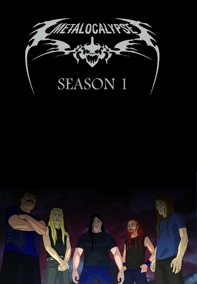 Metalocalypse - Season 1 [12641] (A1762705921) [[TV Shows]] --Plex--